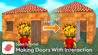 Open Door With Interaction - Soba World Tutorial 2022 screenshot 5