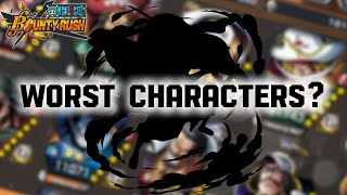 Worst Characters In OPBR? | One Piece Bounty Rush
