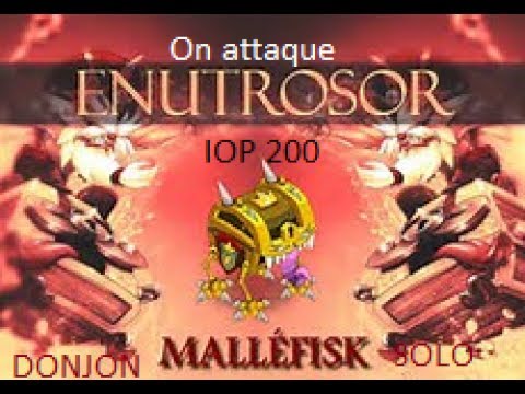 [DOFUS] ON COMMENCE LES DIMENSIONS: Enutrosor - mallefisk en SOLO - IOP 200