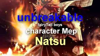 Unbreakable Mep fairytail boys [live] 10/10