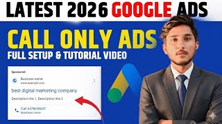 Call-Only Ads in 2026 🔥 Complete Guide for High-Intent Leads