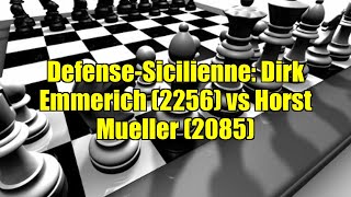 Defense-Sicilienne: Dirk Emmerich (2256) vs Horst Mueller (2085)
