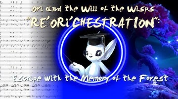 Ori and the Will of the Wisps "REORiCHESTRATION" - Escape with the Memory of the Forest