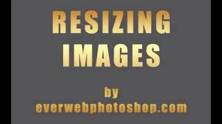Resizing Images on Photoshop for Everweb Projects