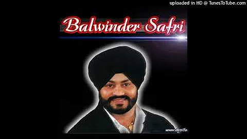 Saade Dil te aalna paya, Balwinder Safri