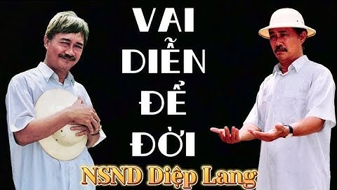 Một trong những vai diễn làm nên tên tuổi của anh | Tiếng Hò Sông Hậu | NSND Diệp Lang - Giang Châu