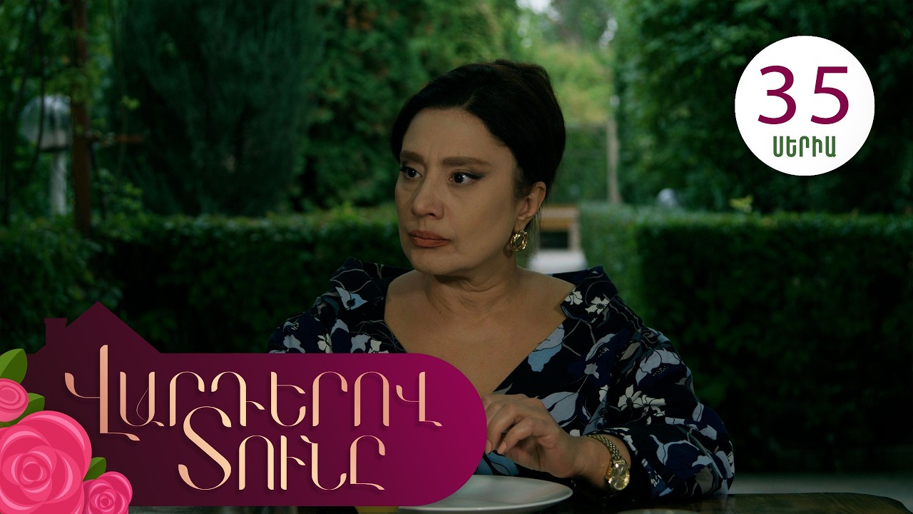 Varderov Tuny - Episode 35 Full