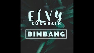 Elvy Sukaesih - Bimbang [OFFICIAL]
