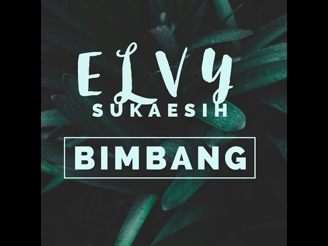 Elvy Sukaesih - Bimbang [OFFICIAL] class=