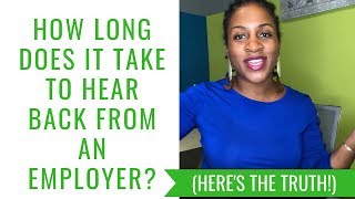 How Long Does It Take To Hear Back From An Employer