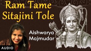 Ram Tame Sitajini Tole - Aishwarya Majmudar | Avinash Vyas | Ram Bhajan | Ram Navami chords