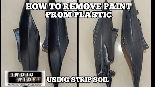 PAINT REMOVER. STRIP SOIL HOW TO REMOVE PAINT FROM PLASTIC
