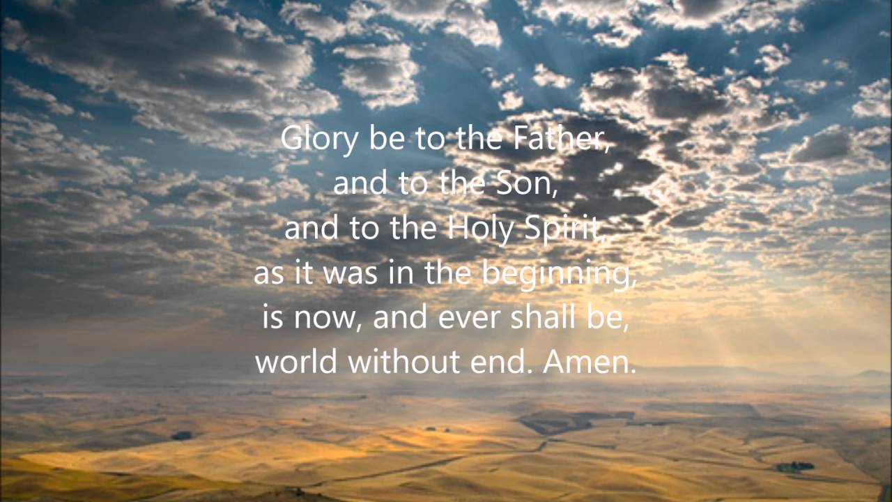 Glory be Prayer Audio YouTube