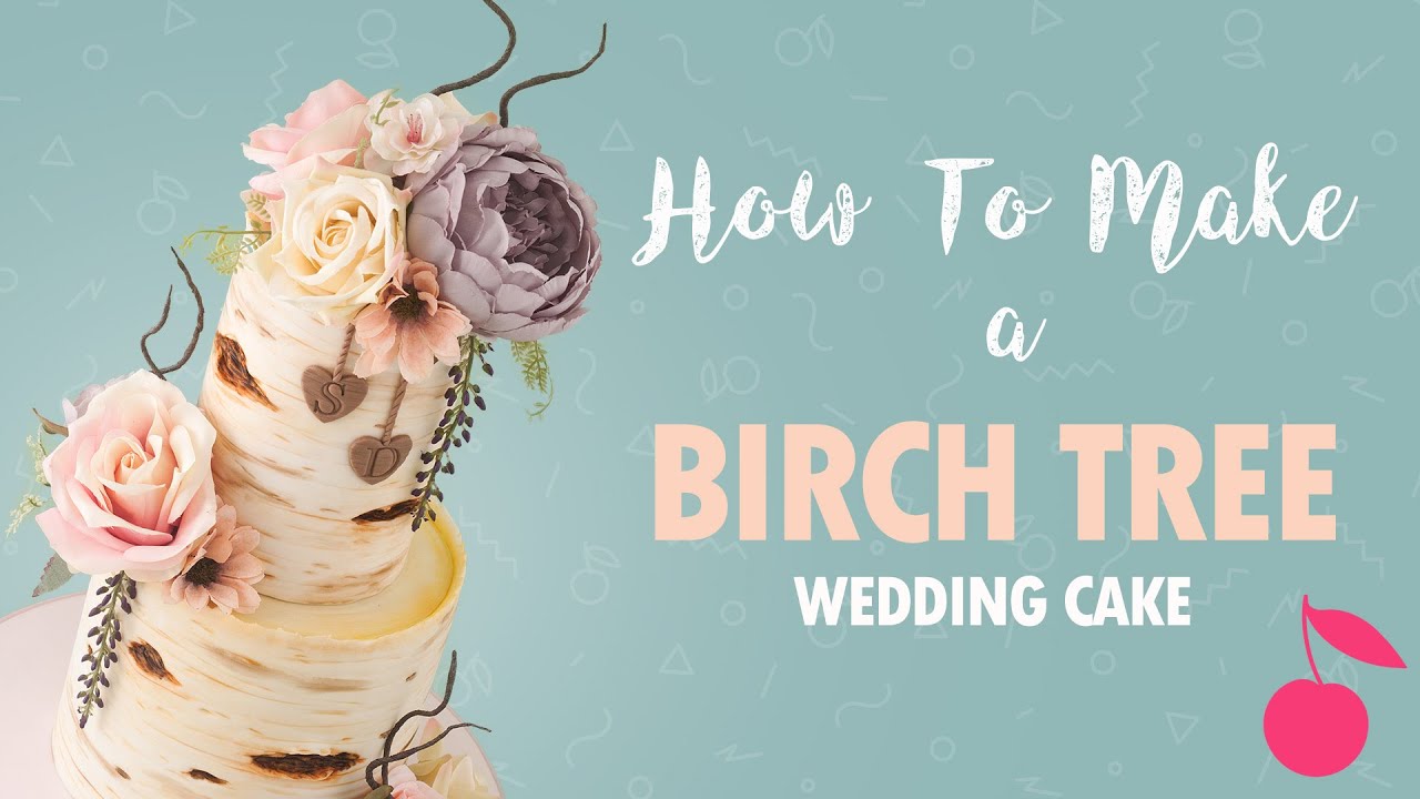 Birch Tree Texture Wedding Cake Tutorial | How To | Cherry School