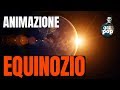 ▶️EQUINOZIO DI PRIMAVERA ANIMAZIONE | Geologia POP🌍