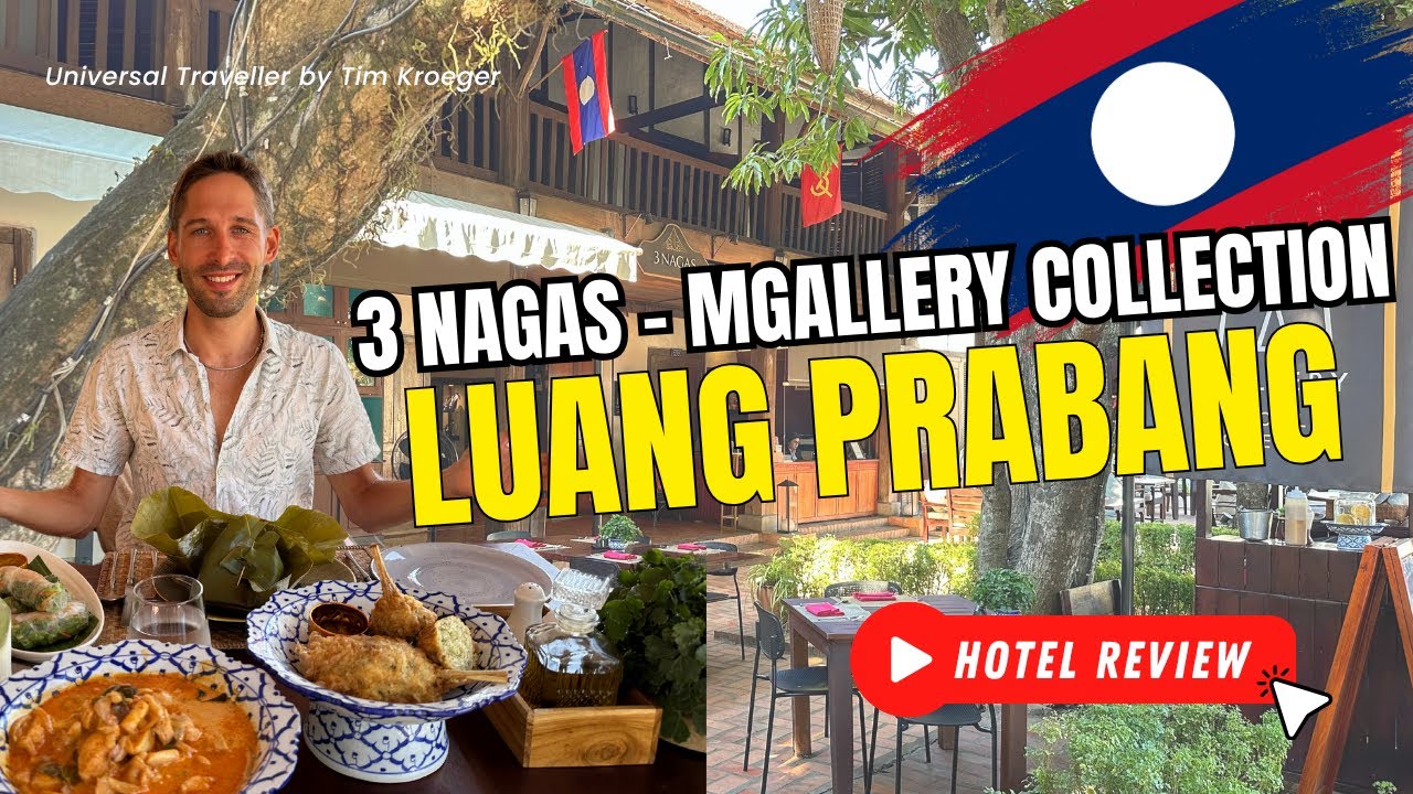 3 Nagas Luang Prabang - MGallery Luxury Hotel Review by Tim Kroeger