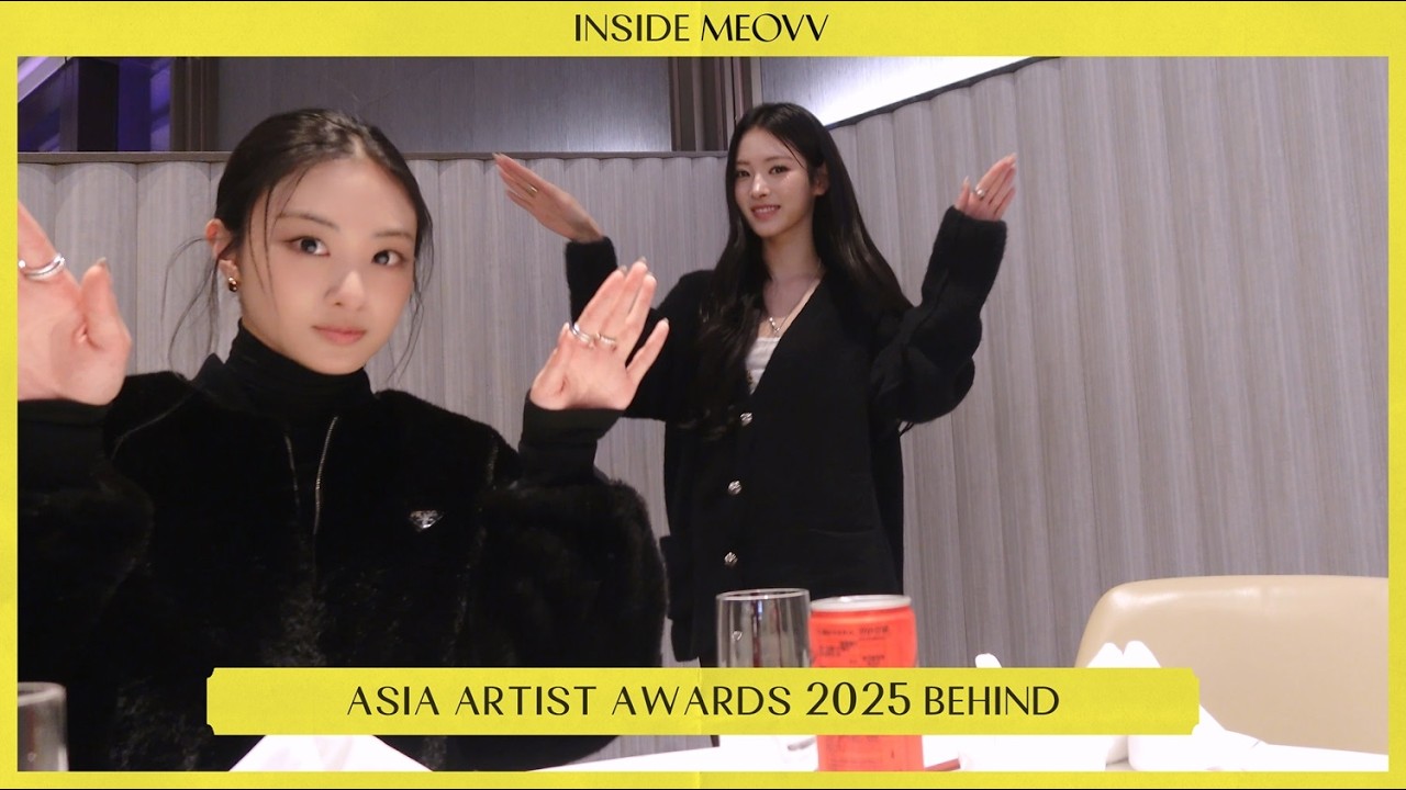 INSIDE MEOVV | ASIA ARTIST AWARDS 2025 BEHIND
