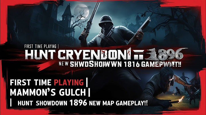First Time Playing| Mammon's Gulch | Hunt Showdown 1896 New Map Gameplay!