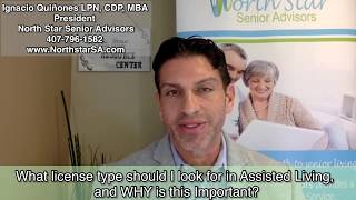 What license type should I look for in Assisted Living and Why is this Important?