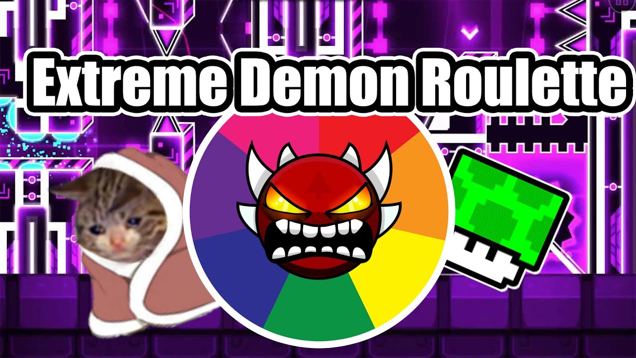 Medium Demon Roulette Geometry Dash EXTREME Demon Roulette ft.(VanillaPancake). - YouTube