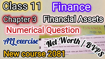 Class 11 Finance chapter 3 exercise 2081 | Class 11 financial assets numerical solution 2081