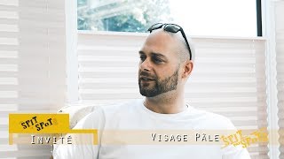 Spit du Spot # 50 - Visage Pâle