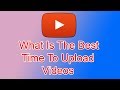 What is the best time to Upload a Video on YouTube.YouTube Secret Tips Hindi Urdu