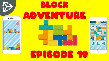 Block Adventure | Puzzle Block Mobile Game Unity Tutorial - Episode 19