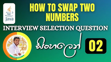 Important Java Interview Programs | 02 | How to Swap two numbers | Test Automation | Sinhala