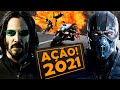 8 FILMES DE AÇÃO MAIS ESPERADOS DE 2021