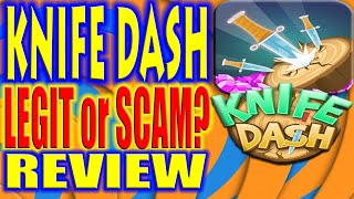 KNIFE DASH APP REVIEW | LEGIT or Scam? screenshot 2