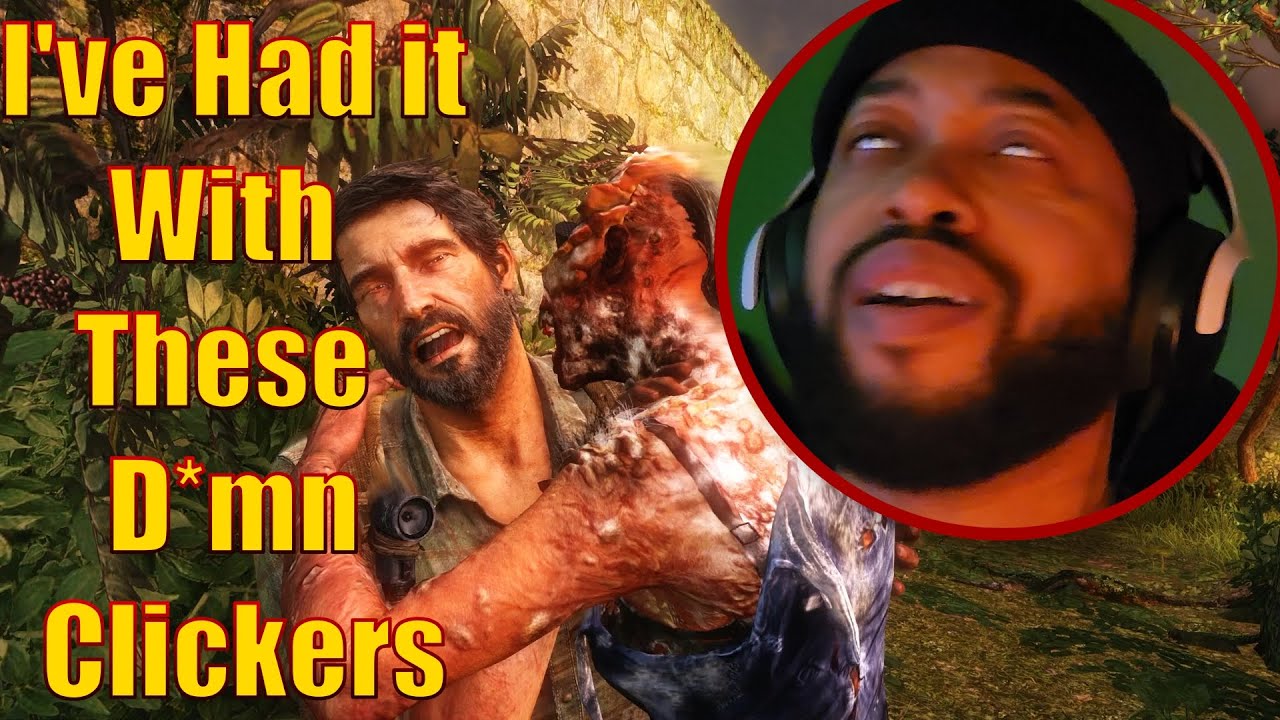 Getting Bit By Clickers! First Time Playing The Last Of Us (Part 3 ...