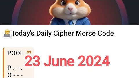 Hamster Kombat Daily Cipher Morse Code || 23/06/2024 || Claim 1,000,000 Coins Task Reward #hamster