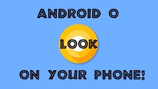How to get Android O developer preview looks on your mobile?! screenshot 3