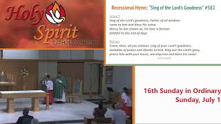 16th Sunday in Ordinary Time - Vigil Mass - Saturday, July 18, 2026