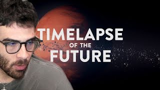 Hasanabi Reacts to TIMELAPSE OF THE FUTURE: A Journey to the End of Time