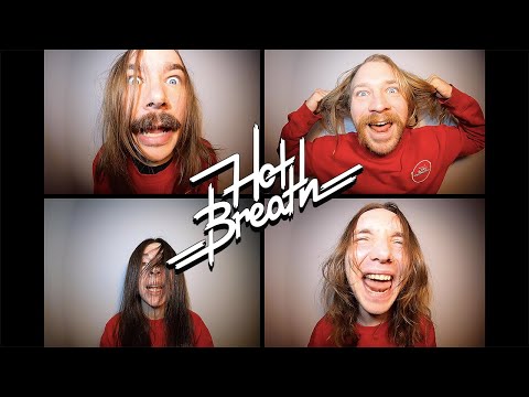 HOT BREATH - BAD FEELING (Official Video)