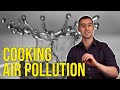 Cooking Oil Droplets and Air Pollution