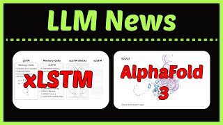 [LLM NEWS] AlphaFold 3, xLSTM, OpenAI&#39;s Model Spec, DeepSeek-V2, OpenDevin CodeAct 1.0