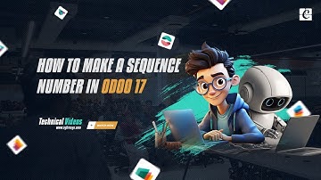 How to Create a Sequence Number in Odoo 17 | Odoo 17 Technical Videos | Odoo 17 Development Tutorial