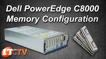 Dell PowerEdge C8000 Memory Configuration