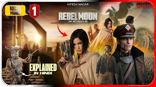 Rebel Moon A Child of Fire Explained In Hindi | Netflix Rebel Moon Movie हिंदी | Hitesh Nagar