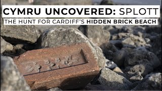 THE HUNT FOR CARDIFF'S HIDDEN 'BRICK BEACH' | Cymru Uncovered: Splott, Cardiff