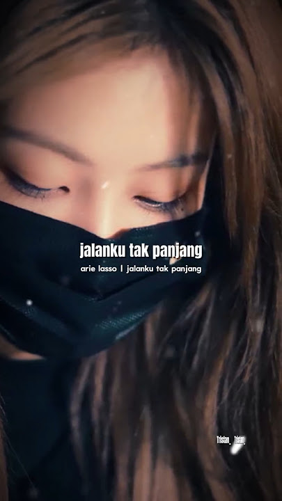 Arie Lasso - Jalanku tak panjang | semoga separuh putaran bumi ku bisa lalui bersamamu😔 #tristanarya