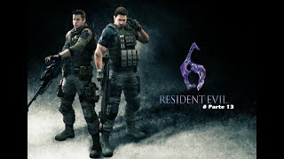 Resident Evil 6 Campaña Chris Gameplay # Parte 13 