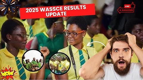 When Will WASSCE 2025 Results Be Released? (GES QuickNews Update)