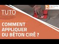 Comment bien appliquer du bton cir de a  z  2013