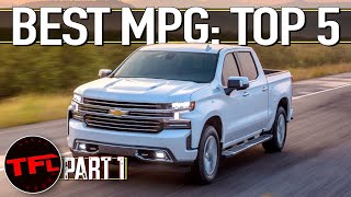 Insane Gas Prices - These Top 5 Fuel-Sipping Trucks That Will Go & Tow Farther For Less!