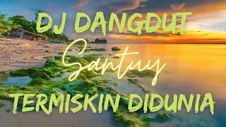 DJ DANGDUT TERMISKIN DIDUNIA - HAMDAN ATT