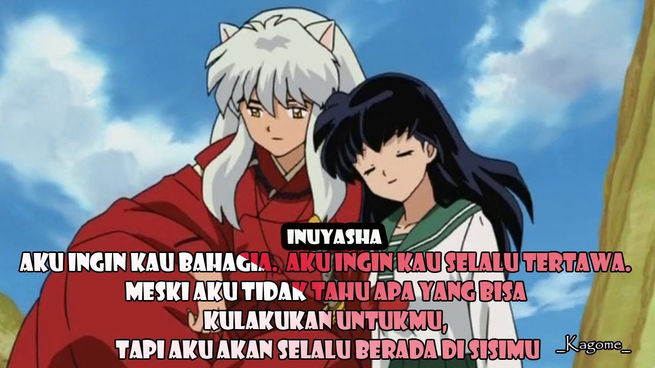 Quotes Version Kumpulan Kata Bijak Dari Anime Inuyasha Youtube